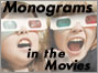 Monograms in the Movies